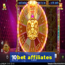 10bet affiliates